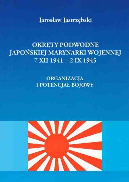 Stara Szuflada Okręty podwodne Japońskiej Marynarki Wojennej 7 XII